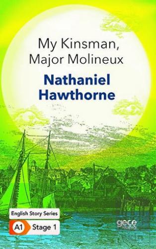 My Kinsman, Major Molineux - İngilizce Hikayeler