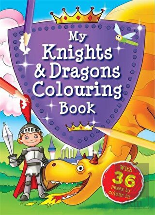 My Knights and Dragons Colouring Book