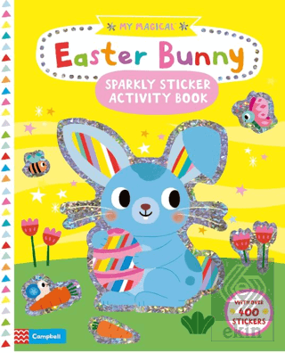 My Magical Easter Bunny Sparkly Sticker Activity Book