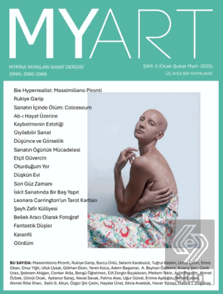 MYART: Myrina Yayınları Sanat Dergisi Sayı 5 Ocak - Şubat - Mart 2025