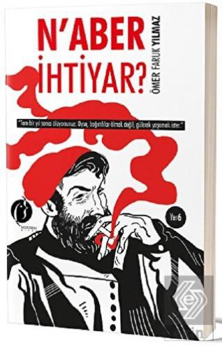 N'aber İhtiyar?