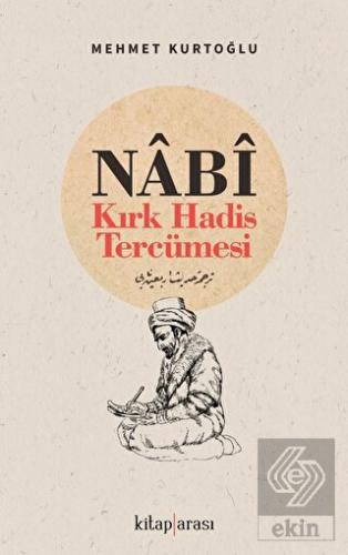 Nabi- Kırk Hadis Tercümesi