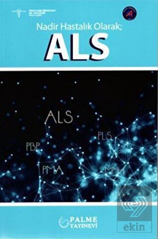 Nadir Hastalık Olarak; ALS