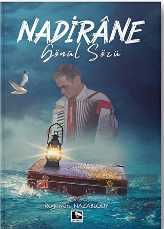 Nadirane Gönül Sözü