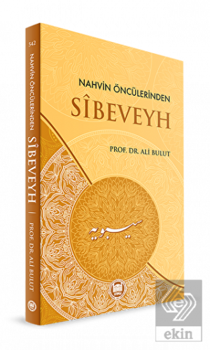 Nahvin Öncu¨lerinden Sibeveyh