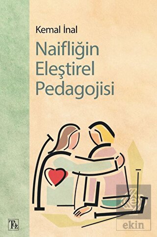 Naifliğin Eleştirel Pedagojisi