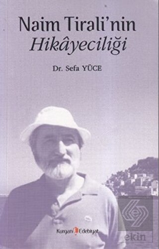 Naim Tirali\'nin Hikayeciliği