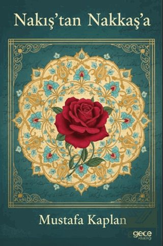 Nakış'tan Nakkaş'a