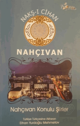 Nakş-i Cihan - Nahçıvan