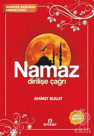 Namaz - Dirilişe Çağrı
