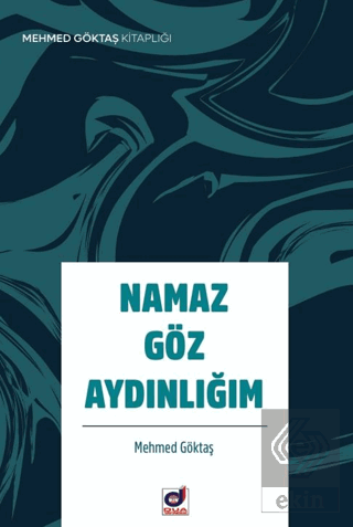 Namaz Göz Aydınlığım