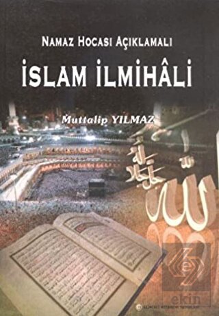 Namaz Hocası Açıklamalı İslam İlmihali