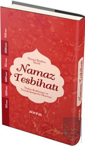 Namaz Tesbihatı Türkçe Açıklaması ve Transkripsiyo