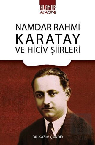 Namdar Rahmi Karatay ve Hiciv Şiirleri