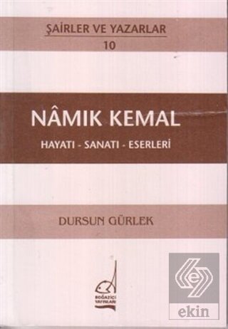 Namık Kemal Hayatı - Sanatı - Eserleri
