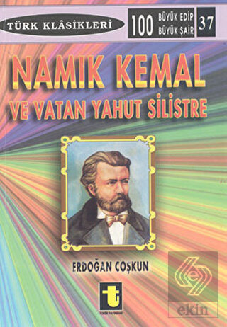 Namık Kemal ve Vatan Yahut Silistre