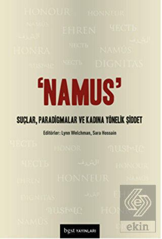 Namus: Suçlar, Paradigmalar ve Kadına Yönelik Şidd