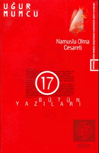 Namuslu Olma Cesareti Bütün Yazıları 17 20 Haziran - 31 Aralık 1981 Yazıları