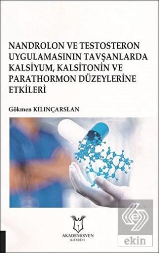 Nandrolon ve Testosteron Uygulamasının Tavşanlarda