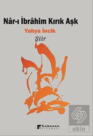 Nar-ı İbrahim Kırık Aşk