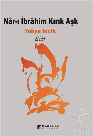 Nar-ı İbrahim Kırık Aşk