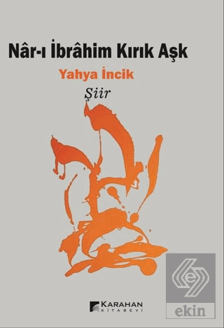 Nar-ı İbrahim Kırık Aşk