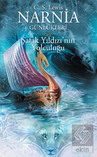Narnia Günlükleri 5 - Şafak Yıldızı'nın Yolculuğu