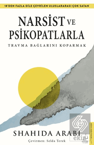 Narsist ve Psikopatlarla Travma Bağlarını Koparmak