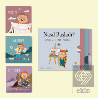 Nasıl Başladı? – Her Şey Seninle Başladı 4. Set
