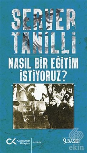 Nasıl Bir Eğitim İstiyoruz?