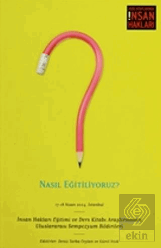 Nasıl Eğitiliyoruz?