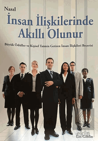 Nasıl İnsan İlişkilerinde Akıllı Olunur