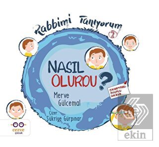 Nasıl Olurdu? - Rabbimi Tanıyorum 2