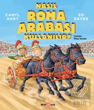 Nasıl Roma Arabası Kullanılır?