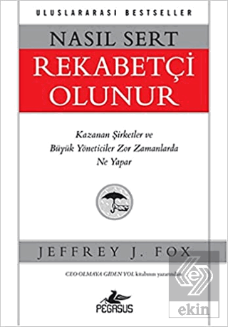 Nasıl Sert Rekabetçi Olunur