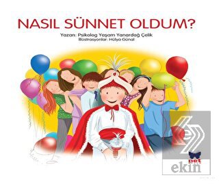 Nasıl Sünnet Oldum ?