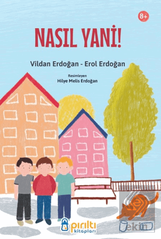 Nasıl Yani!