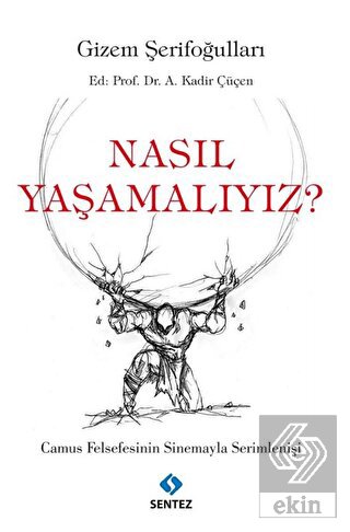 Nasıl Yaşamalıyız?