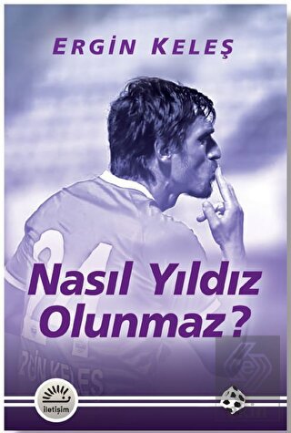 Nasıl Yıldız Olunmaz?