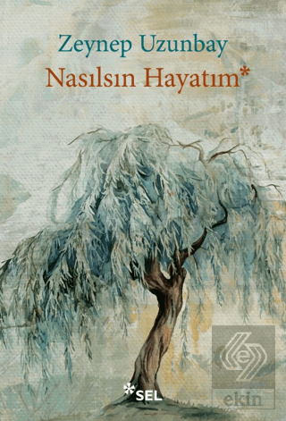Nasılsın Hayatım
