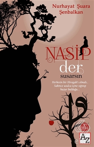 Nasip Der Susarsın