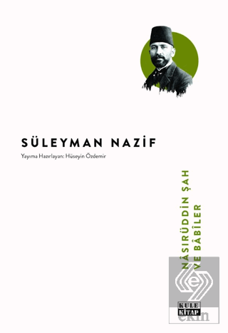 Nâsırüddin Şah ve Bâbîler