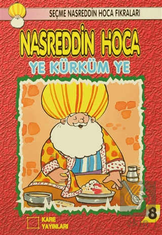 Nasreddin Hoca : Ye Kürküm Ye