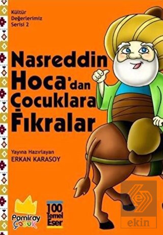 Nasreddin Hoca\'dan Çocuklara Fıkralar - Kültür Değ