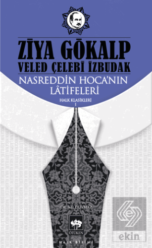 Nasreddin Hocanın Latifeleri Ziya Gökalp Ötüken Neşriyat Satın Al - ek