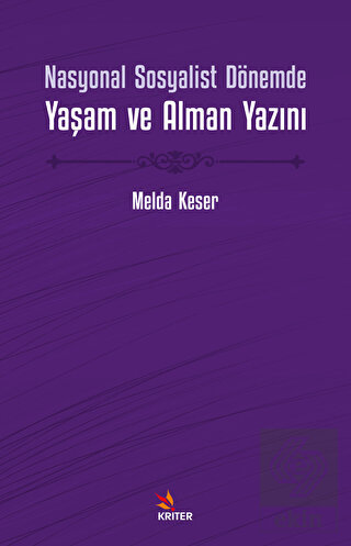 Nasyonal Sosyalist Dönemde Yaşam ve Alman Yazını