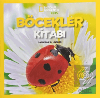 National Geographic Kids - Böcekler Kitabı