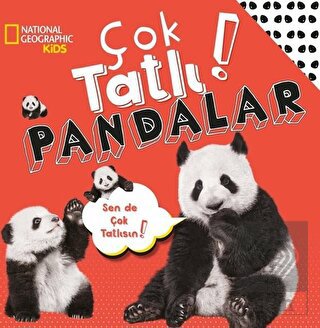National Geographic Kids - Çok Tatlı! Pandalar
