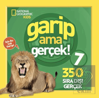 National Geographic Kids - Garip Ama Gerçek 7