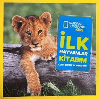 National Geographic Kids - İlk Hayvanlar Kitabım
